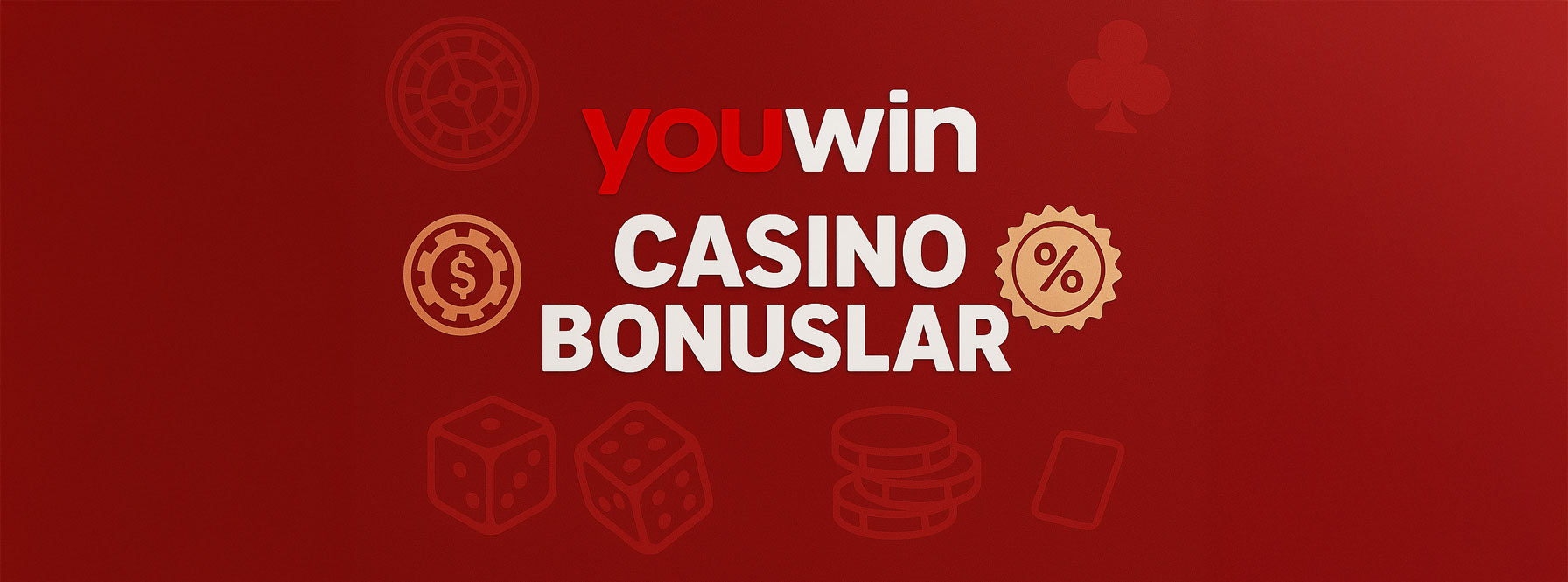 youwin casino bonusları